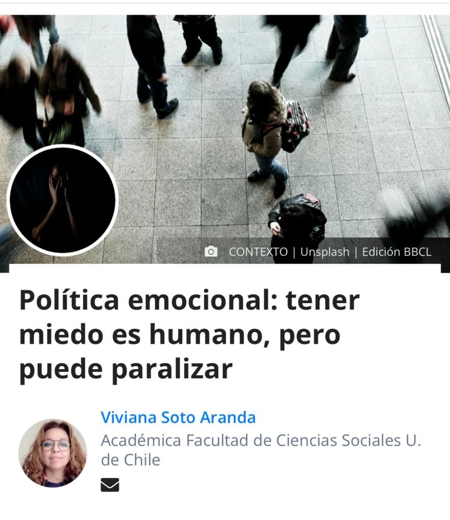 nucleogrietas.cl Viviana Soto Aranda publicó columna sobre miedo y contingencia política en Chile.